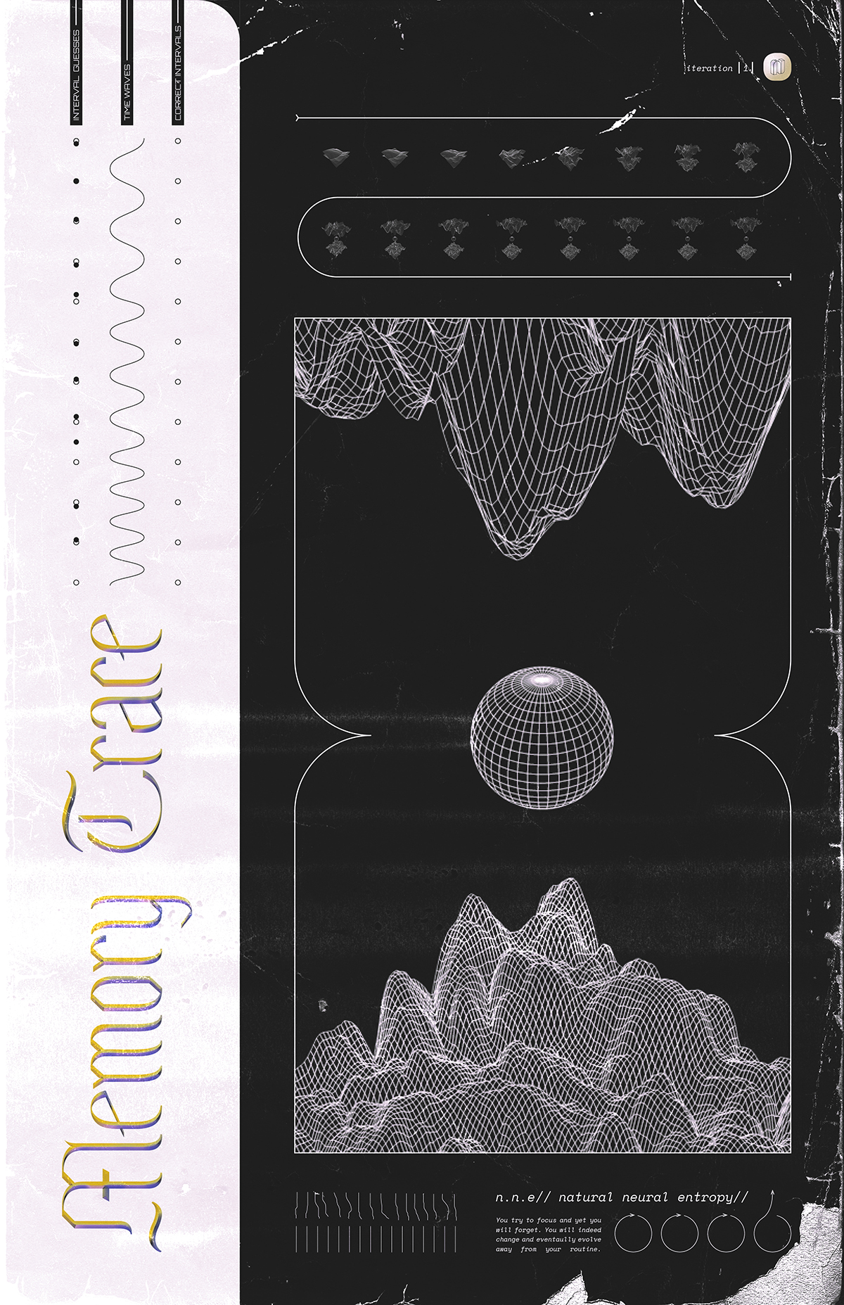 Digital poster, white column on far left third of the poster. Three black vertical bars read interval guesses, the waves, and correct intervals, respectively with varying vertical design elements leading down the white column. Large text in white column reads Memory Trace vertically. The right two thirds of the poster are black with digitally generated mountain-like ranges made of white topographical grids, one upside down, the other right side up with a computer generated spherical grid in between them.