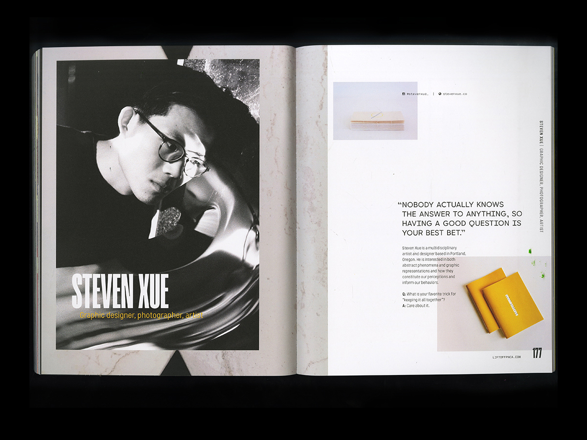 Interior spread of same book on black, design shows experimental photo portrait of artist and designer Steven Xue, manipulated so that part of it looks like it’s melting in black and white. His modern yellow book design features a cutout shape, and a quote from Steven reads, 'nobody actually knows the answer to anything, so a good question is your best bet.'